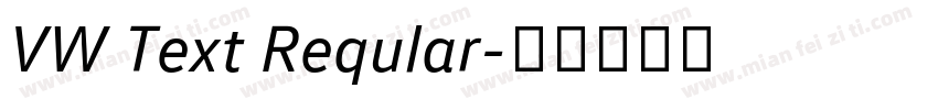 VW Text Reqular字体转换